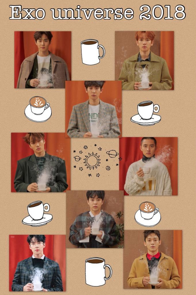 TAP👆🏼/
Exo universe 2018🖤✨🖤
I love this so much and omg there voices are so Beautiful and this makes me want coffee🖤☕️🖤