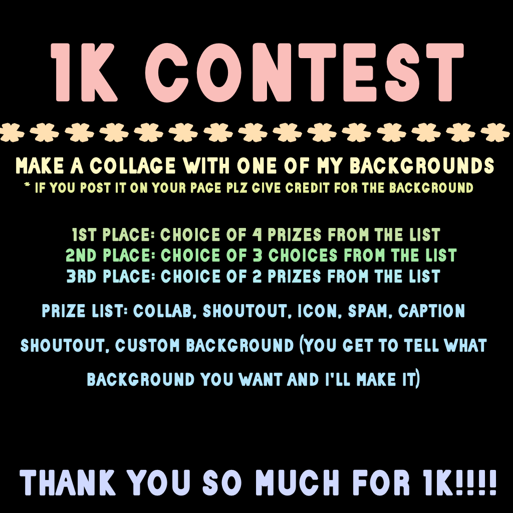 1k contest!!! Thx so much for 1k, I'm so happy!😊😊😊