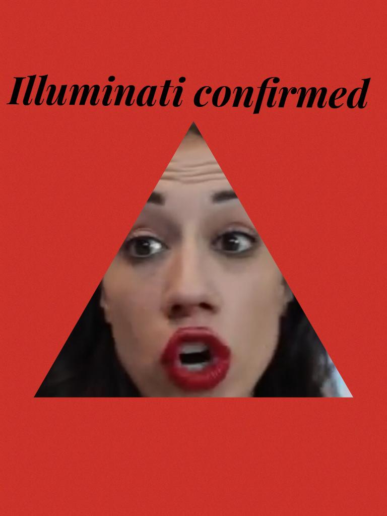 Illuminati confirmed 