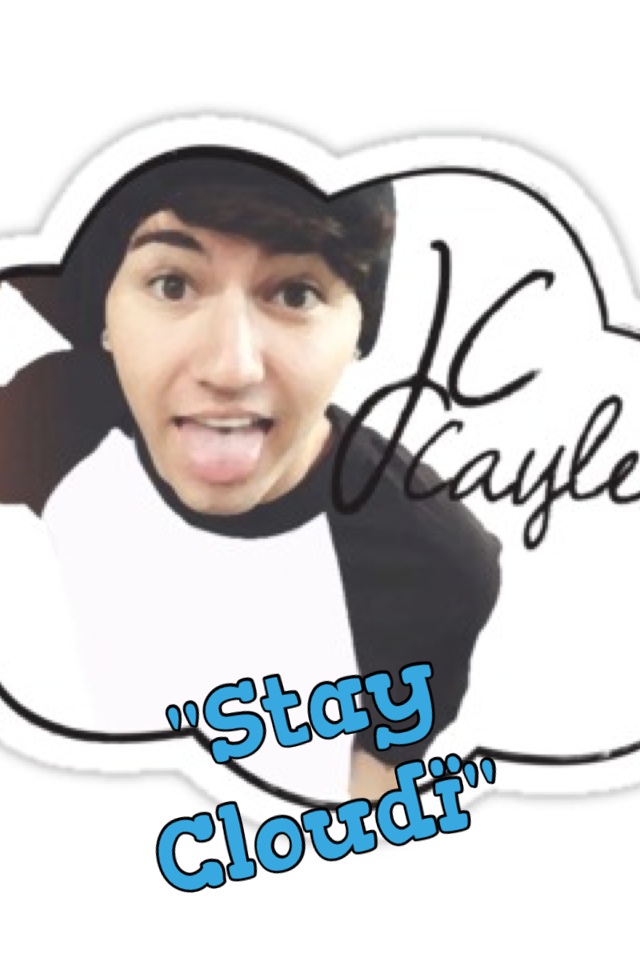 "Stay Cloudï"