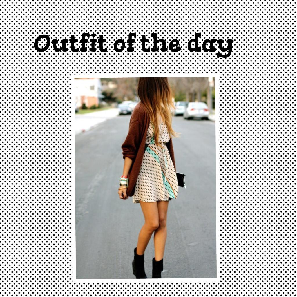 Outfit of the day