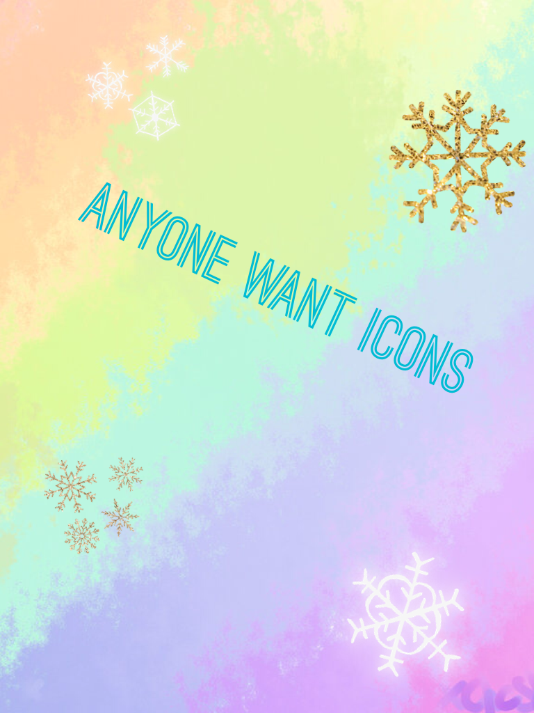 Anyone want icons