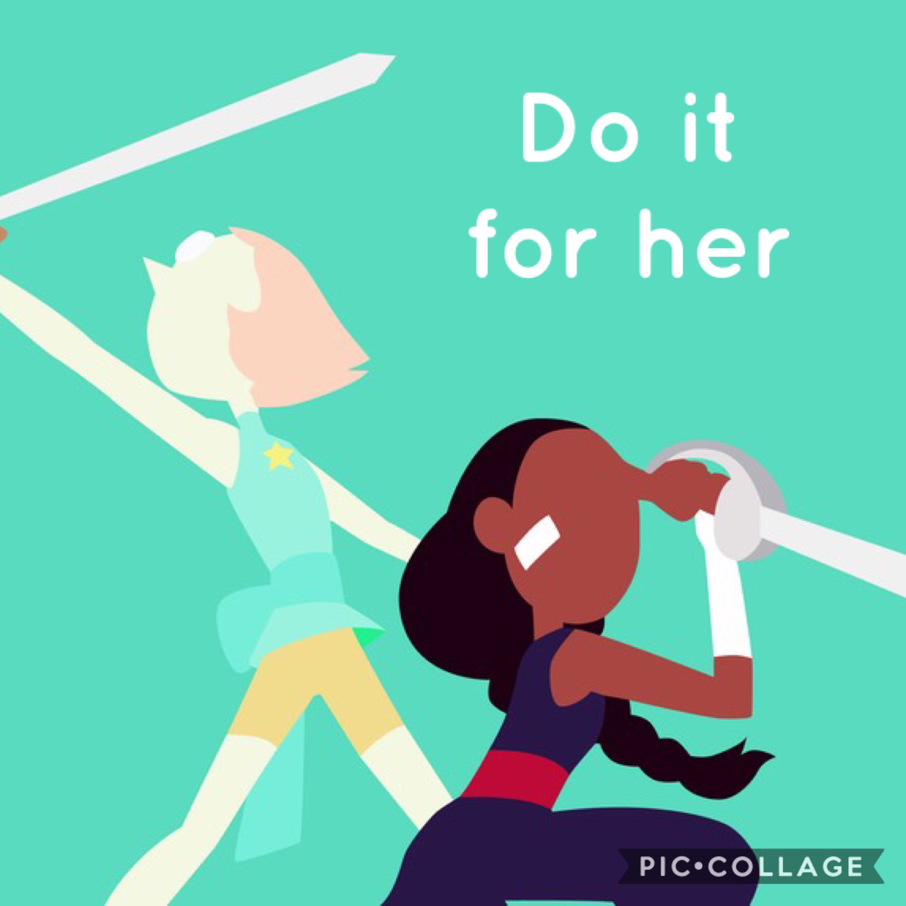 Do it for her