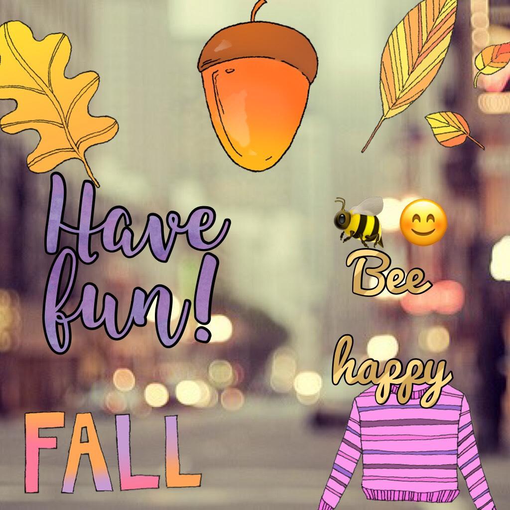 Be happy, and have a fun Autumn 🍁!