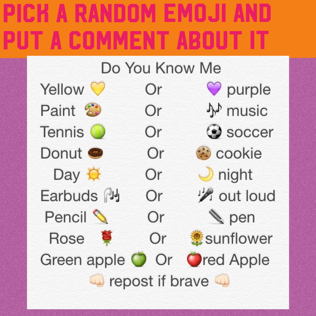 Pick a random emoji and put a comment about it 