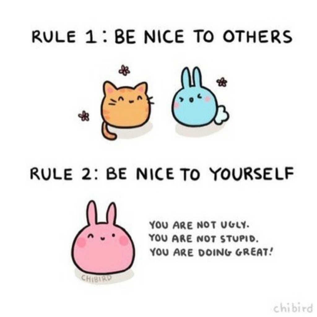 -i think this is so important bc you should always love yourself 🍵👼🏼 also you should be nice to others as much as you can bc there's so much hate here 🌍‼️