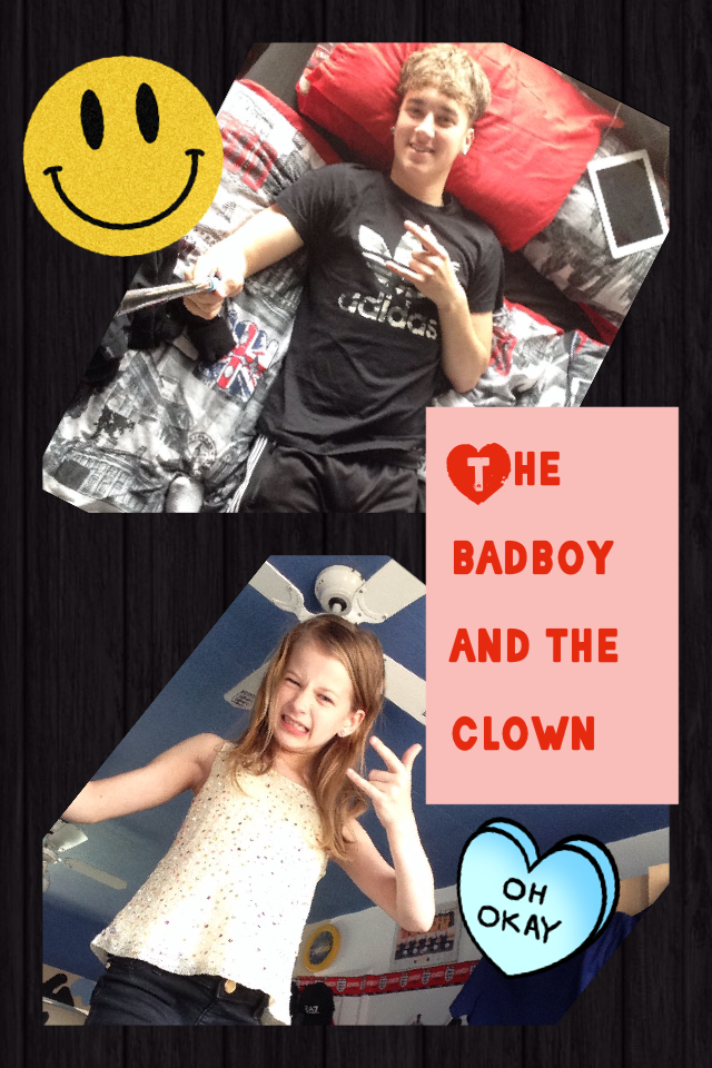 The badboy and the clown