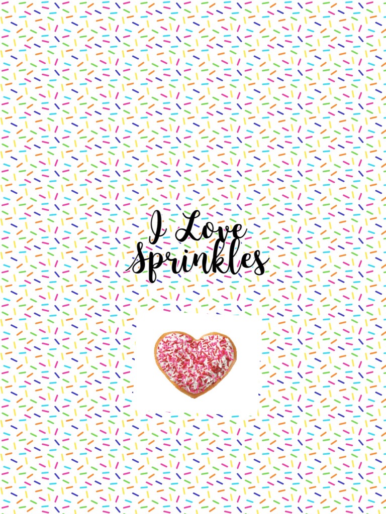 I Love Sprinkles