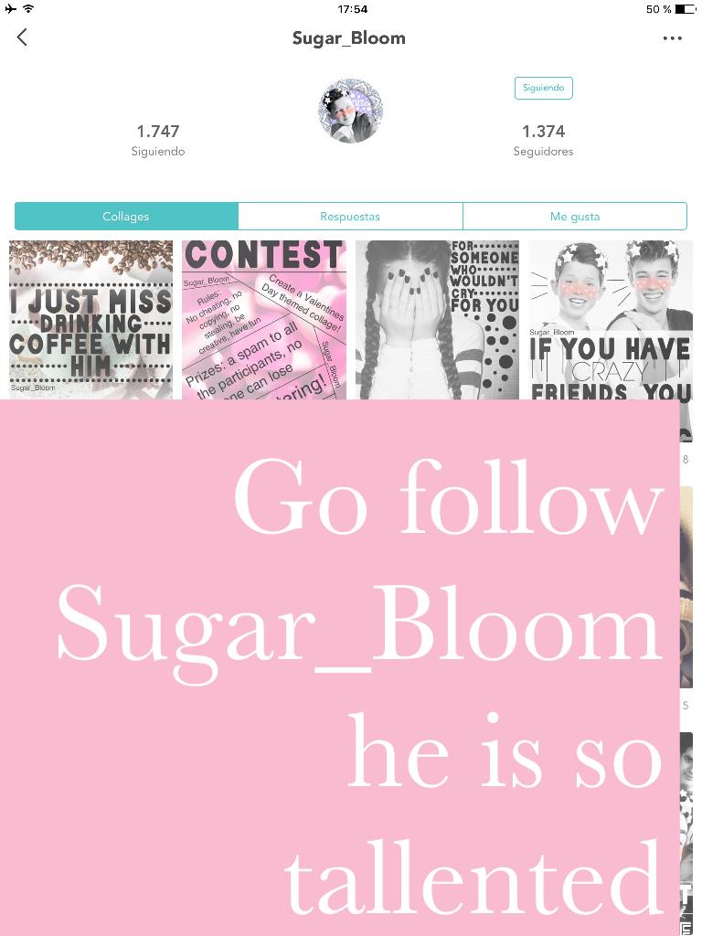 Go follow Sugar_Bloom he is so tallented