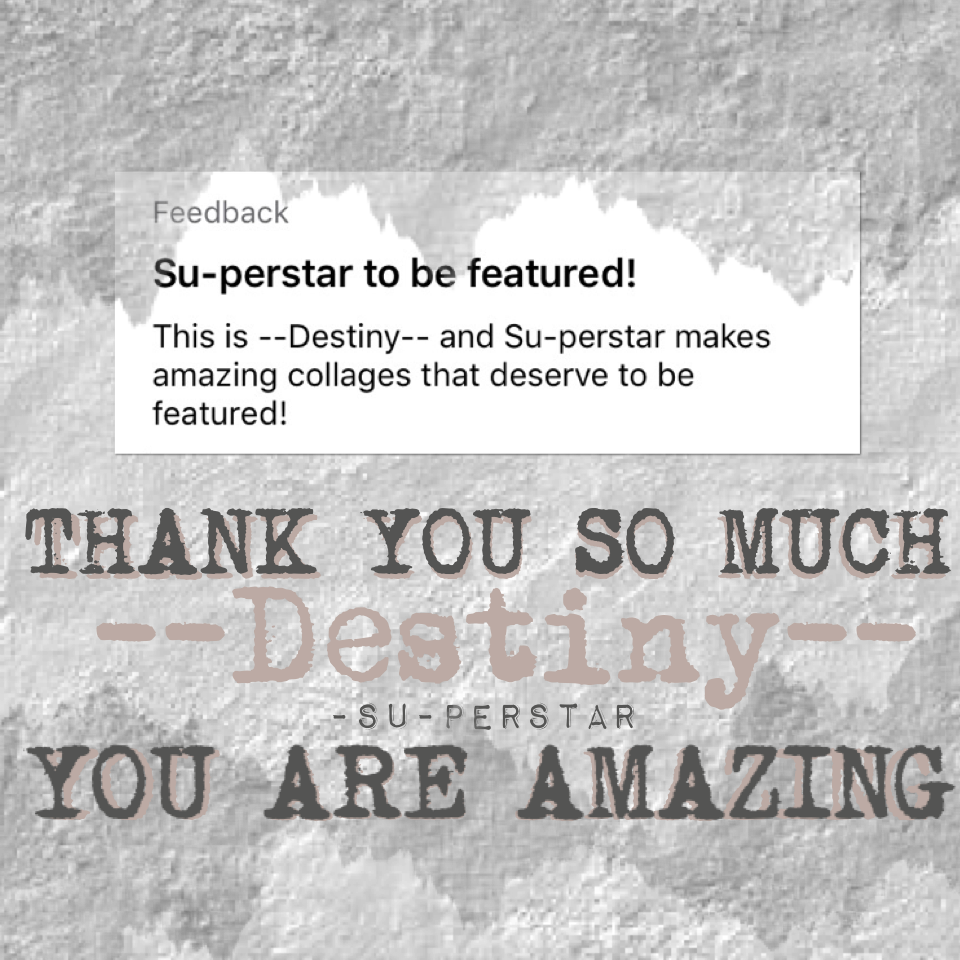 😱CLICK😱
OMG! thank you SO much 
--Destiny--!! go follow her! she is amazing!!