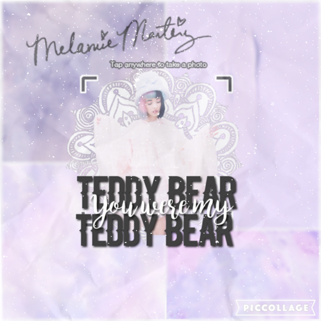 Teddy Bear//Melanie Martinez💜🍼