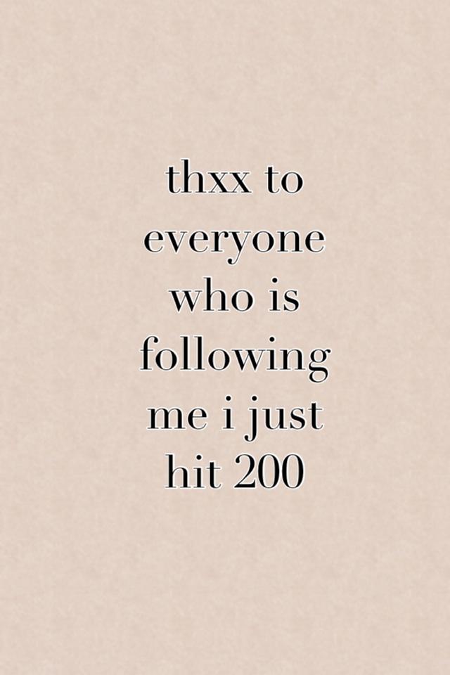 200 followers!!!!
