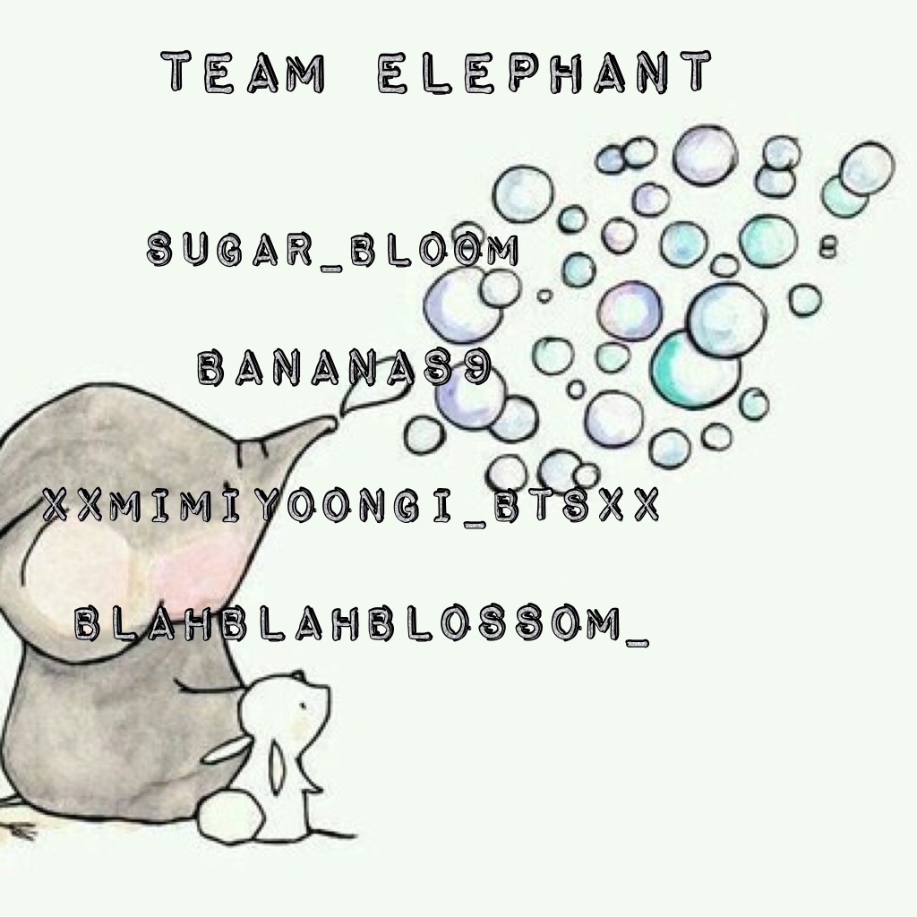 Tap
Team elephant 🐘