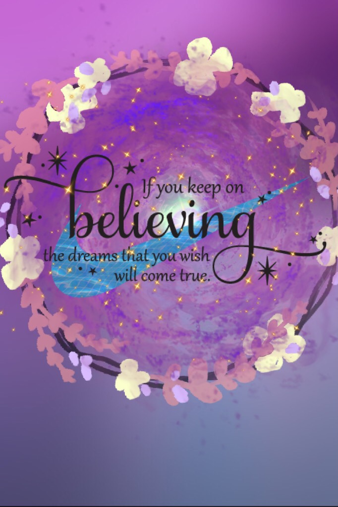 Believe 💜