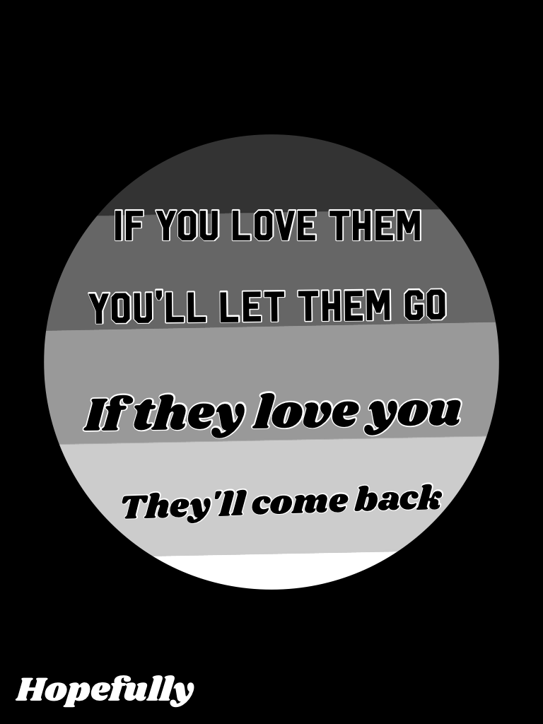 If they love you