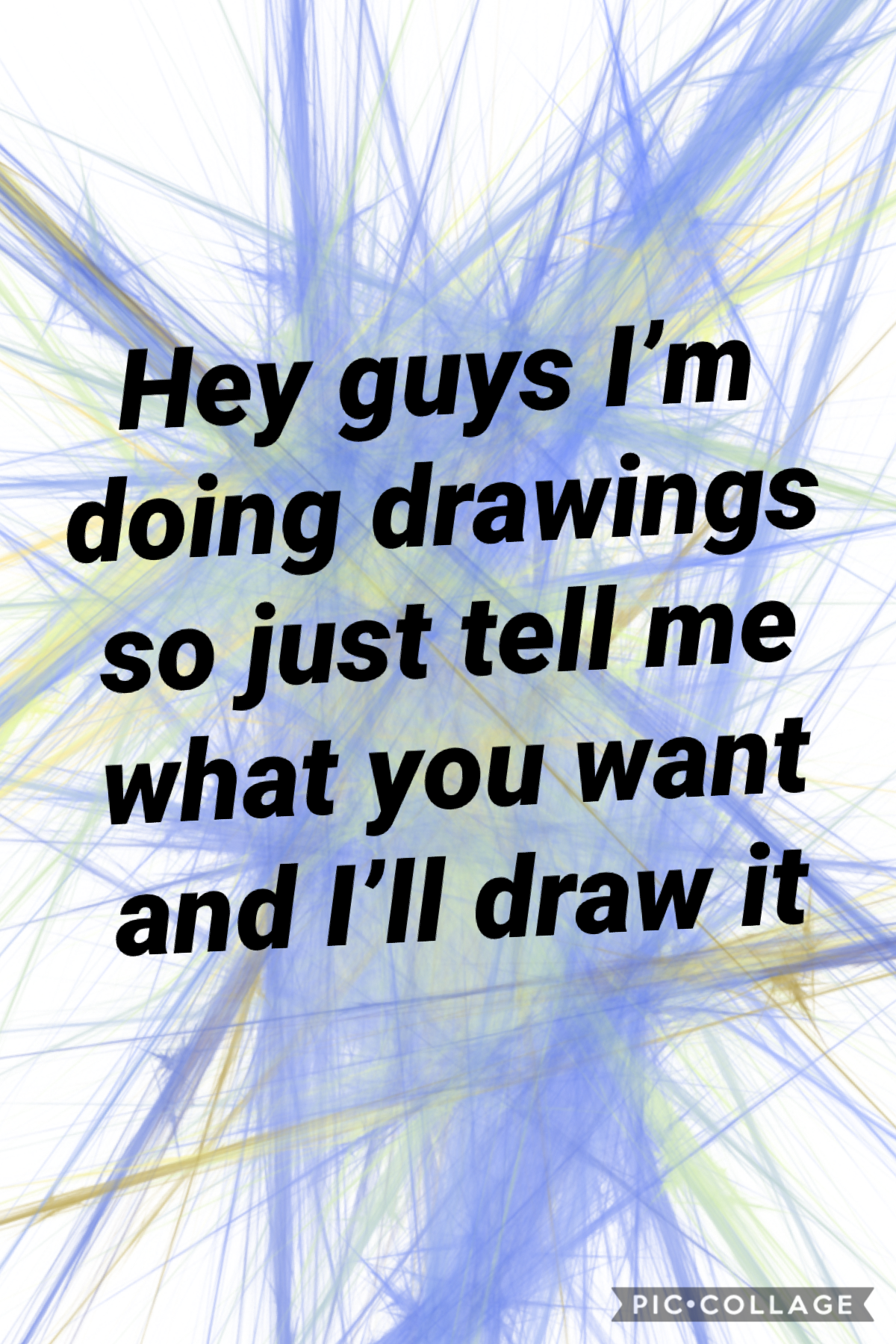 I’m taking drawings