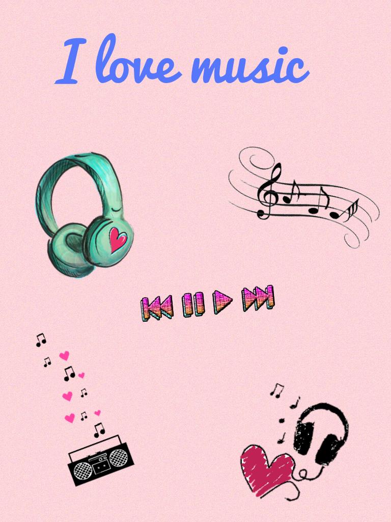 I love music 
Dédicace à peaceandloves
