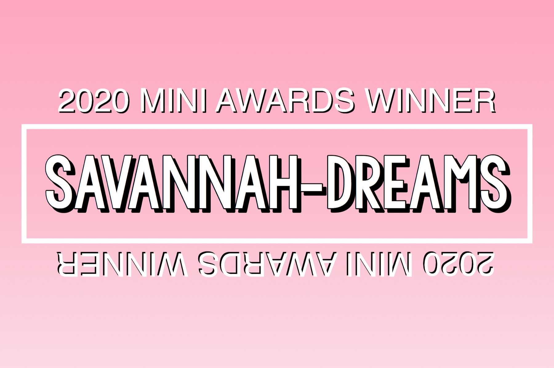 2020 Mini Awards Winner @savannah-dreams!