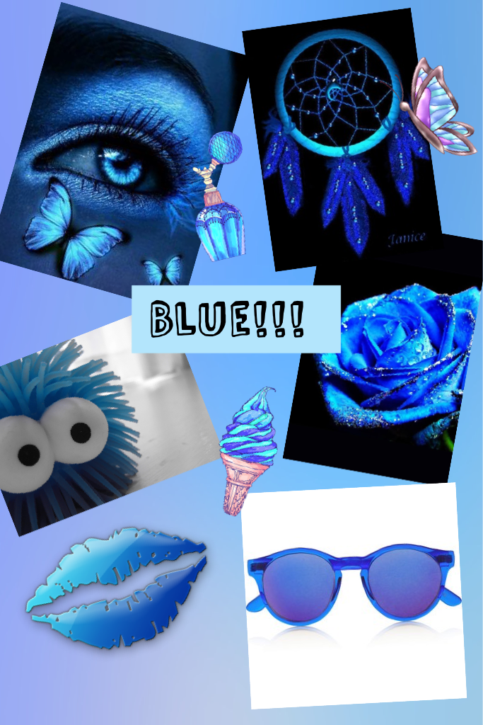 Blue!!!