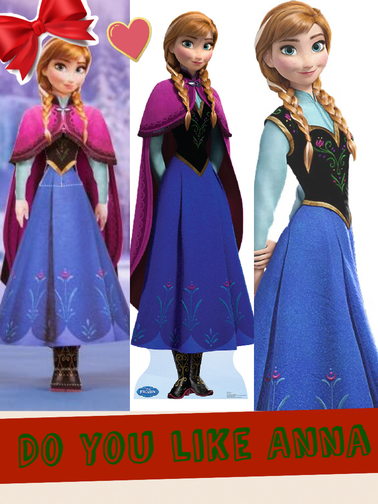 Do you like Anna 