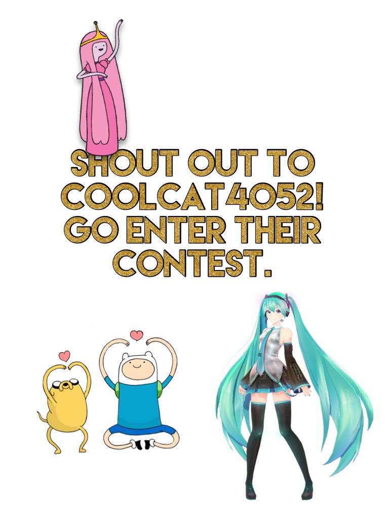 Shout out to coolcat4052! Go enter their contest.