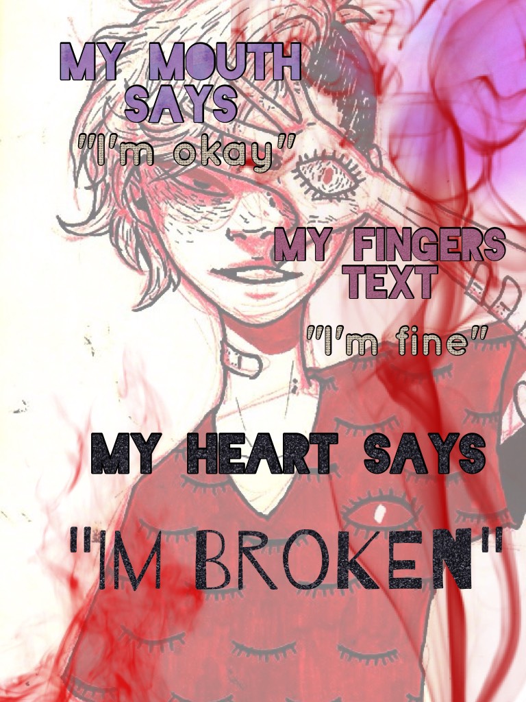 "Im broken" 