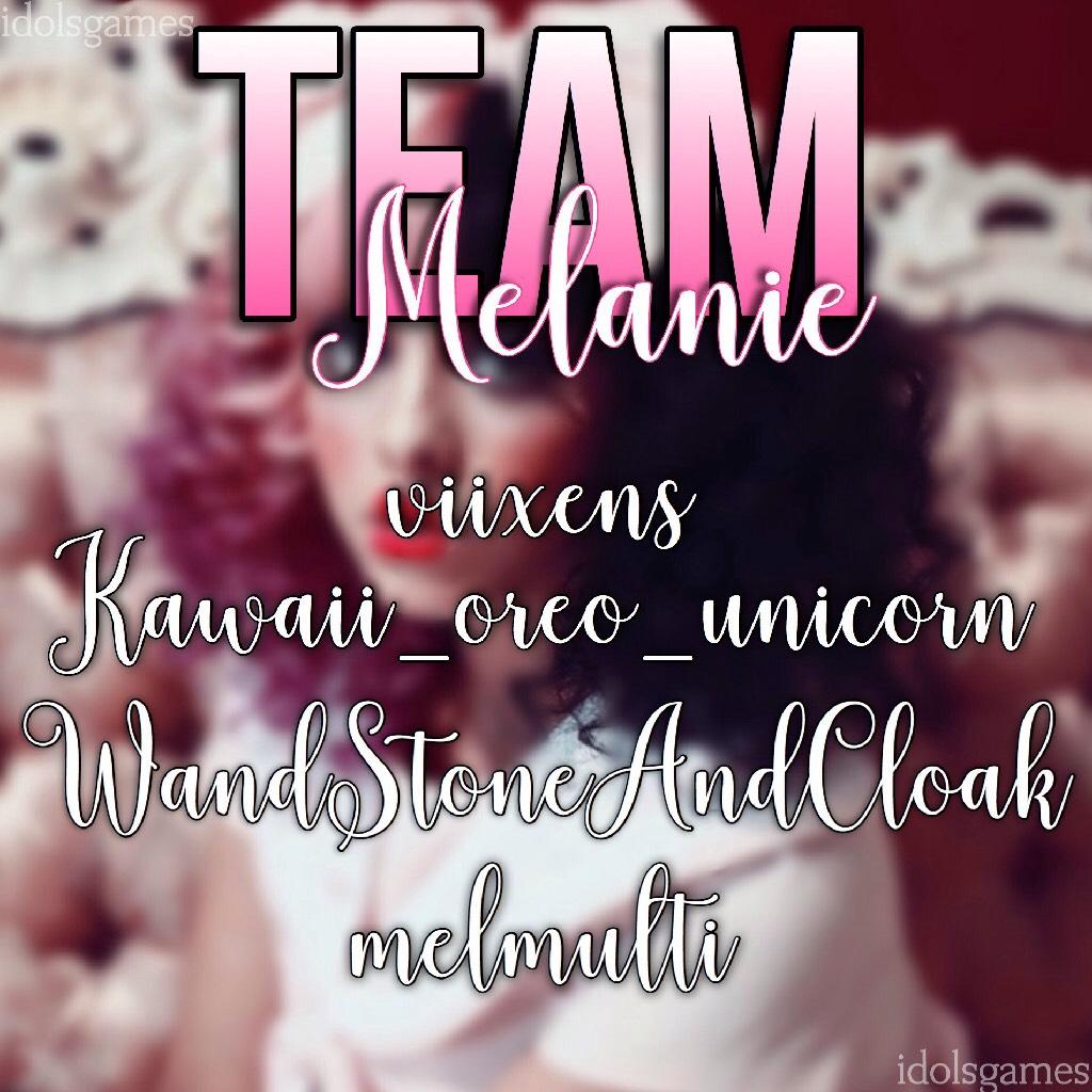😭tap😭
Team Melanie is full!! Also I'm getting rid of team Mia because nobody is signing up for her! To the people on this list, this is your chat page!!💖
