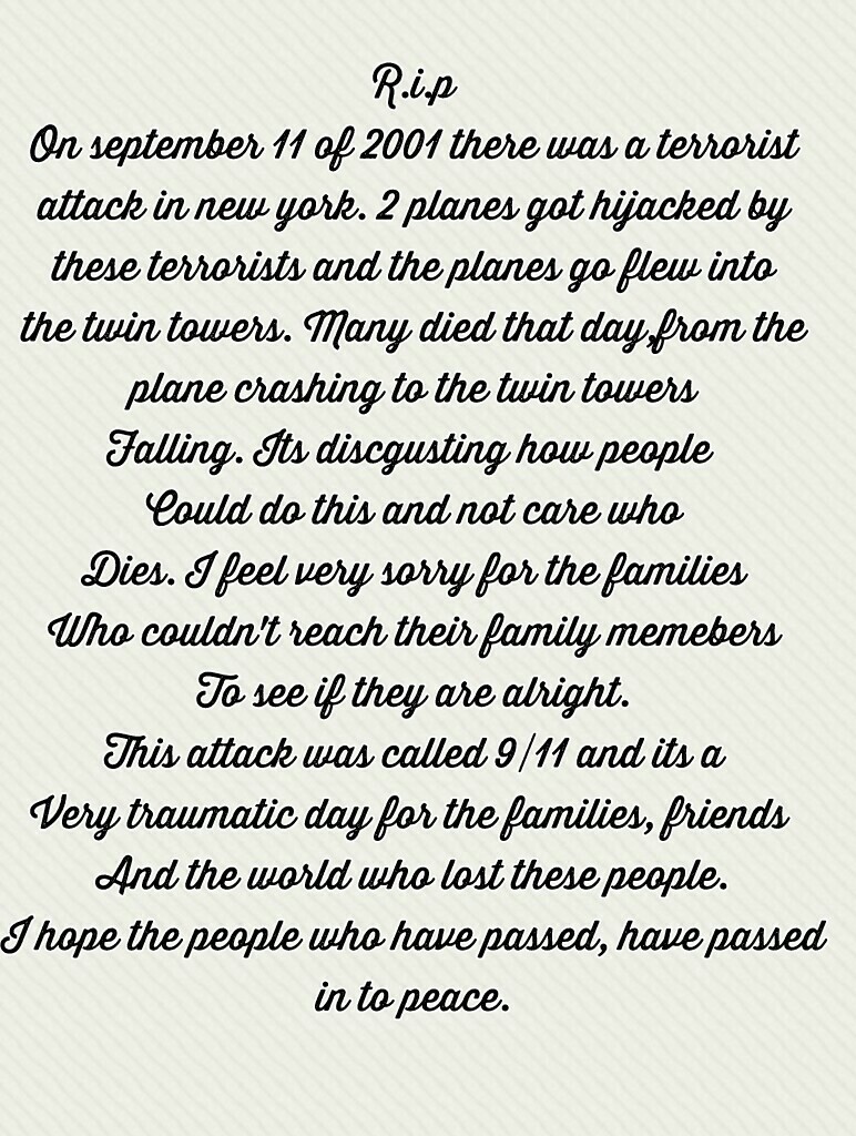I should have posted this 3 days ago im sorry i didnt
i hope all the families who lost their family members amd friend can be at peace knowing that their loved ones are at peace 
