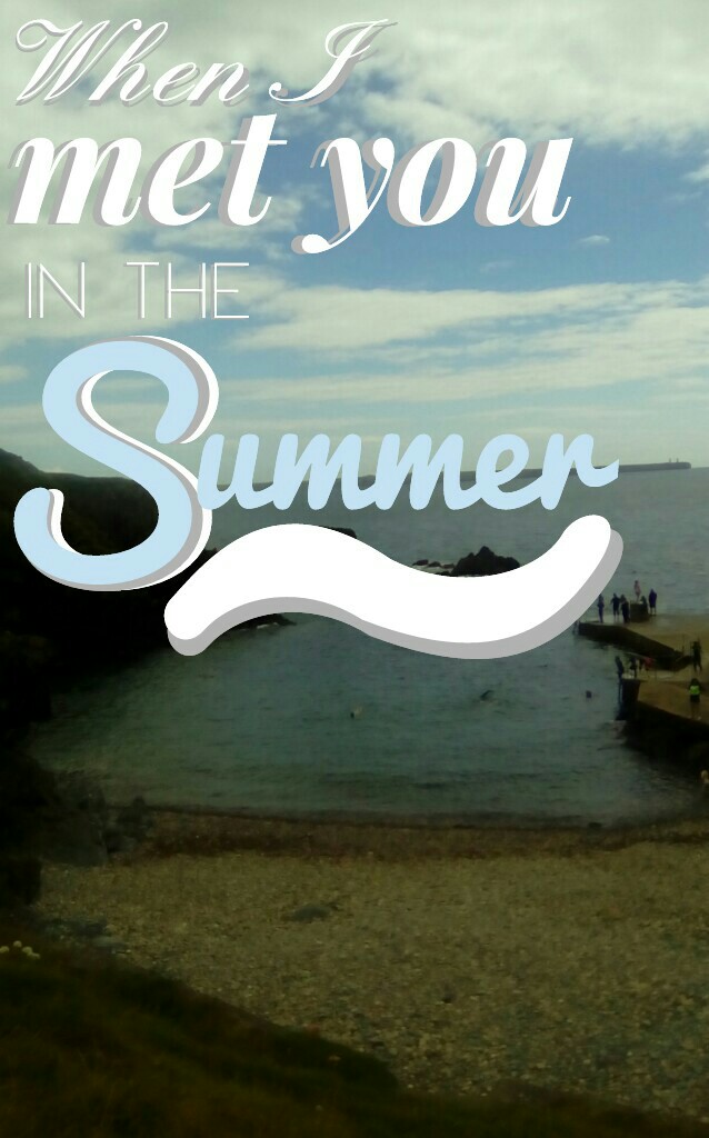 ~Click here~
Calvin Harris- Summer quote! This took about 15- 20 mins, which isn't that long (for me) I took the picture myself! ly x