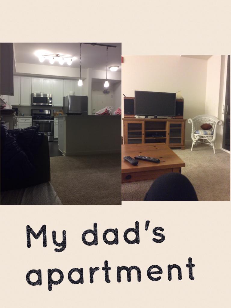 My dad's apartment