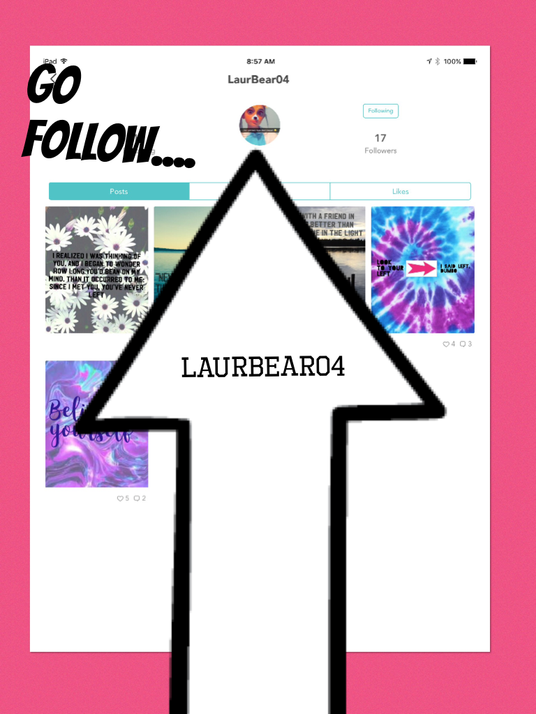 Go follow.... LaurBear04 