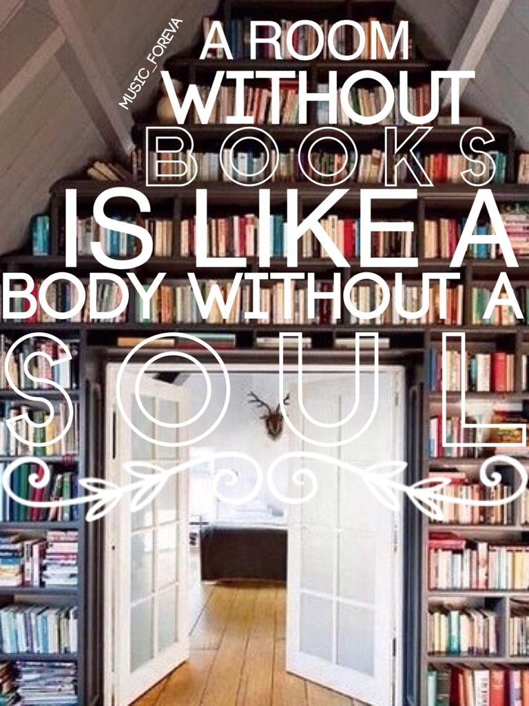 📚 A room without books is like a body without a soul 📚
