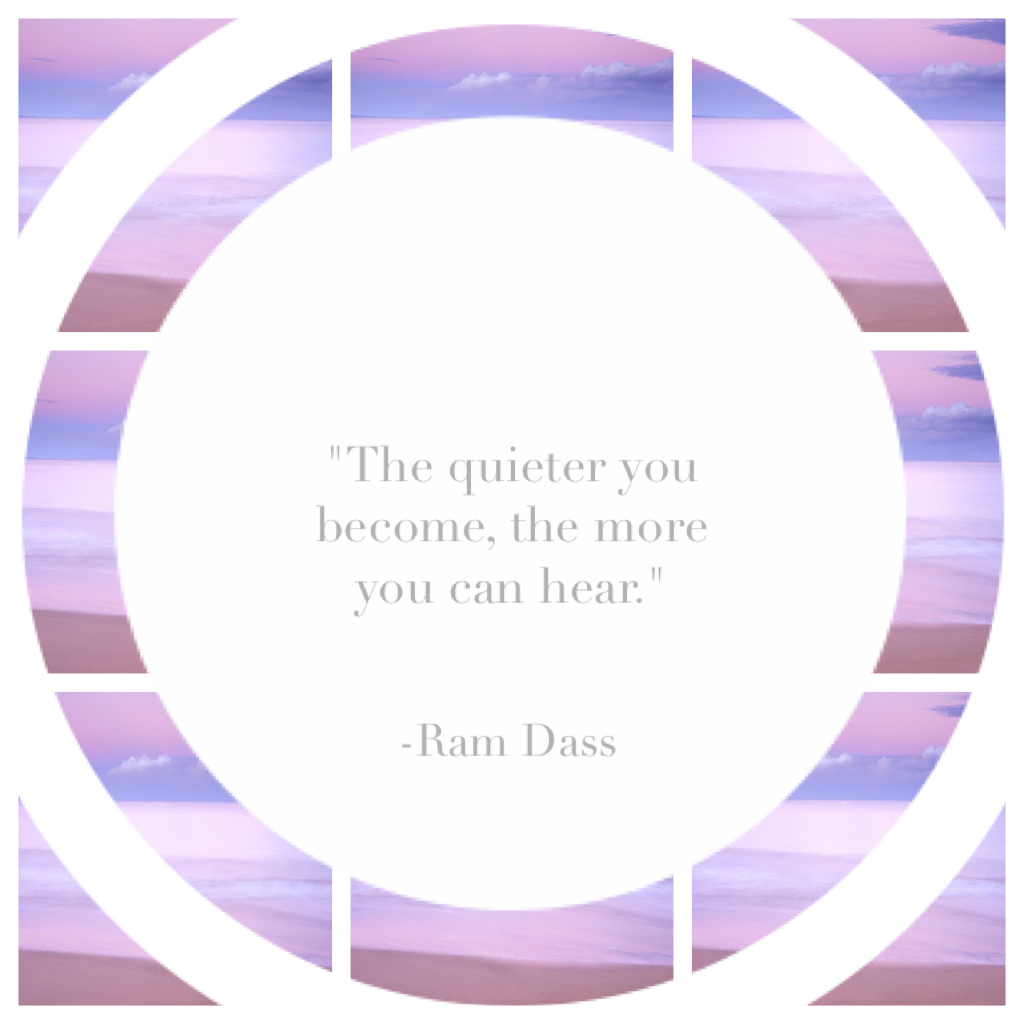 "The quieter you become, the more you can hear." | -inspirex-