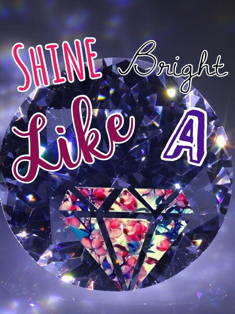 Shine bright like a diamond 💍 