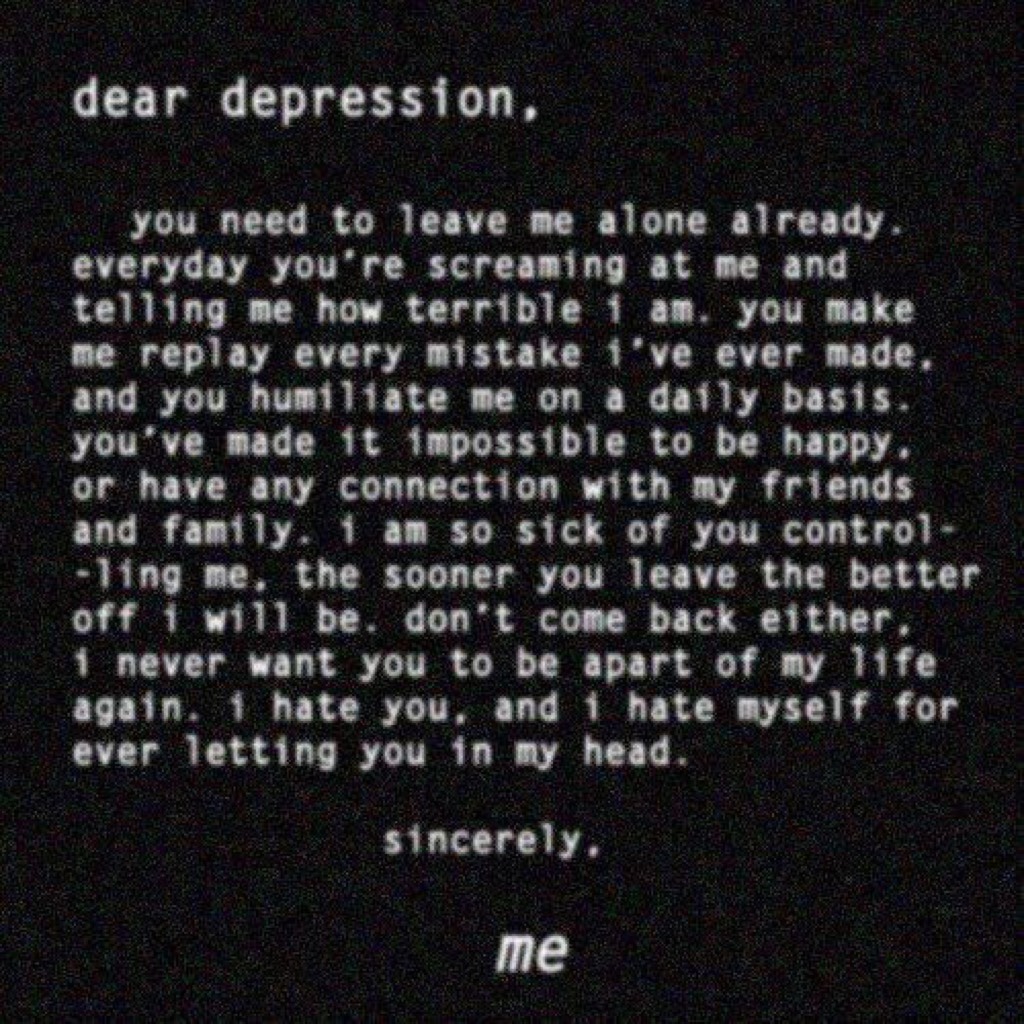 Dear Depression...