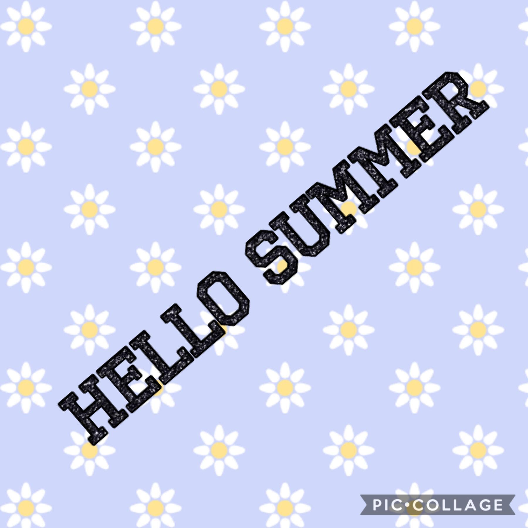 Welcome Summer 🏝