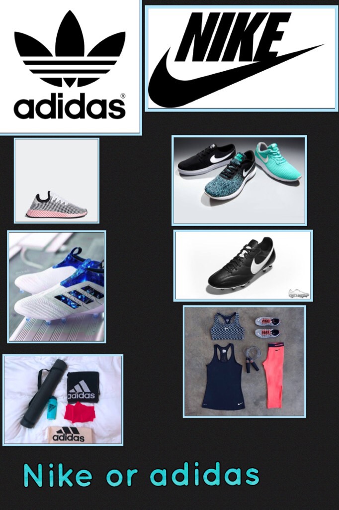 Nike or adidas 
