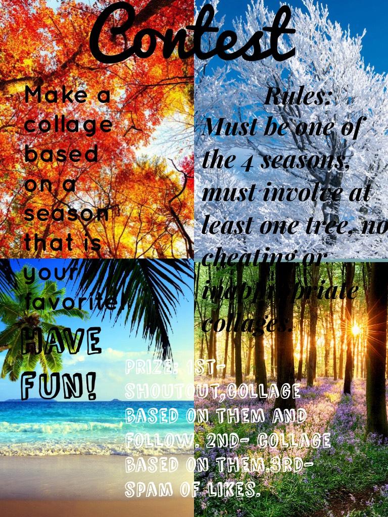 ☁️tap☁️
Contest! Due 10-26-17 have fun I will post a collage of my favorite season to inspire🙃