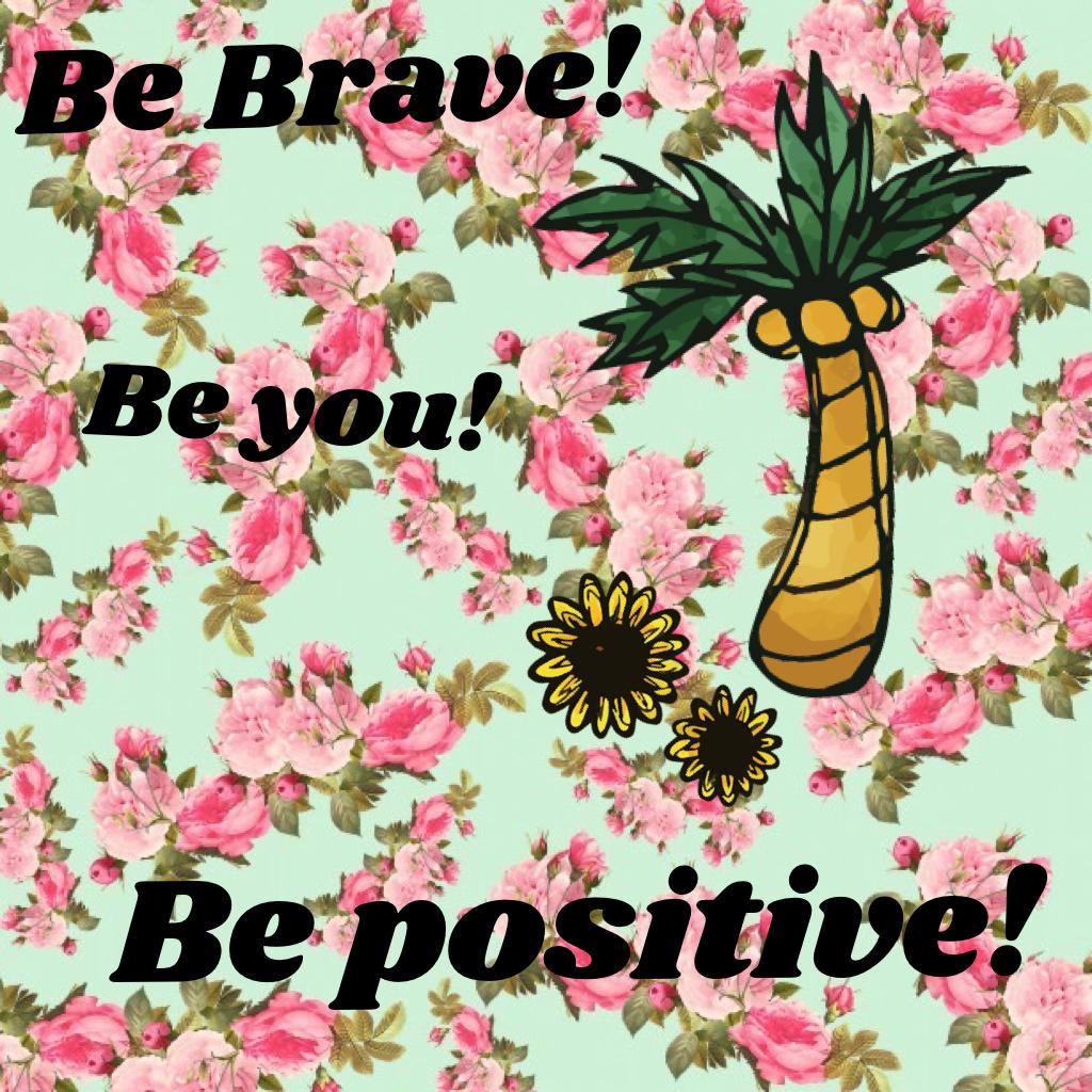 Be positive! 