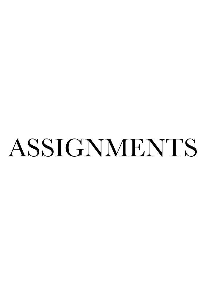  ASSIGNMENTS