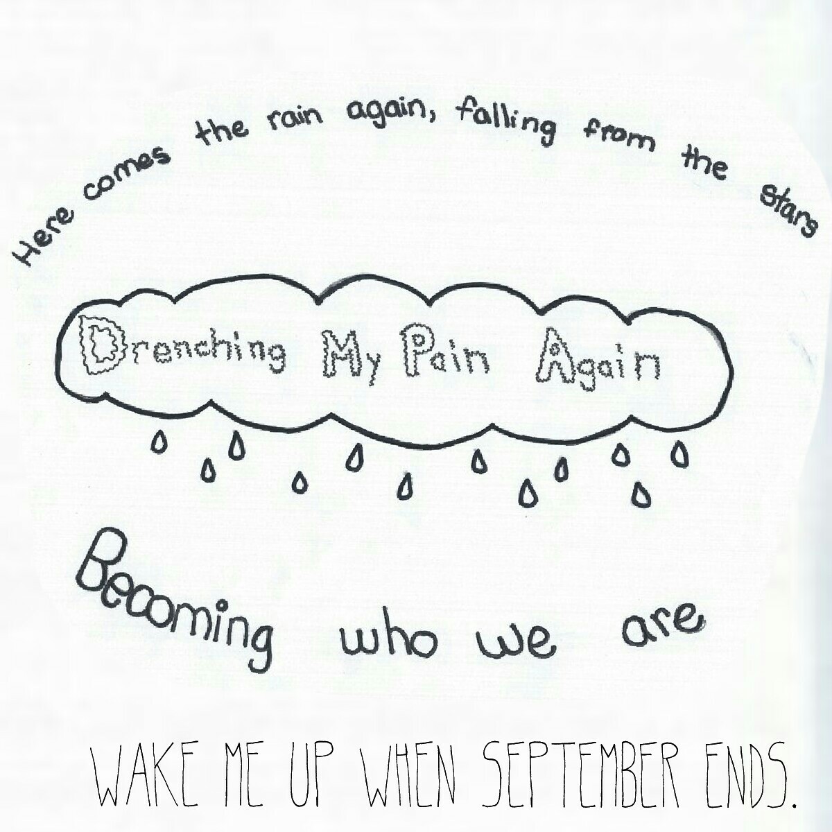 wake me up when September ends.