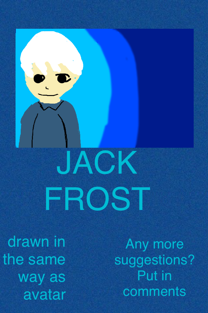 Another drawing Jack Frost