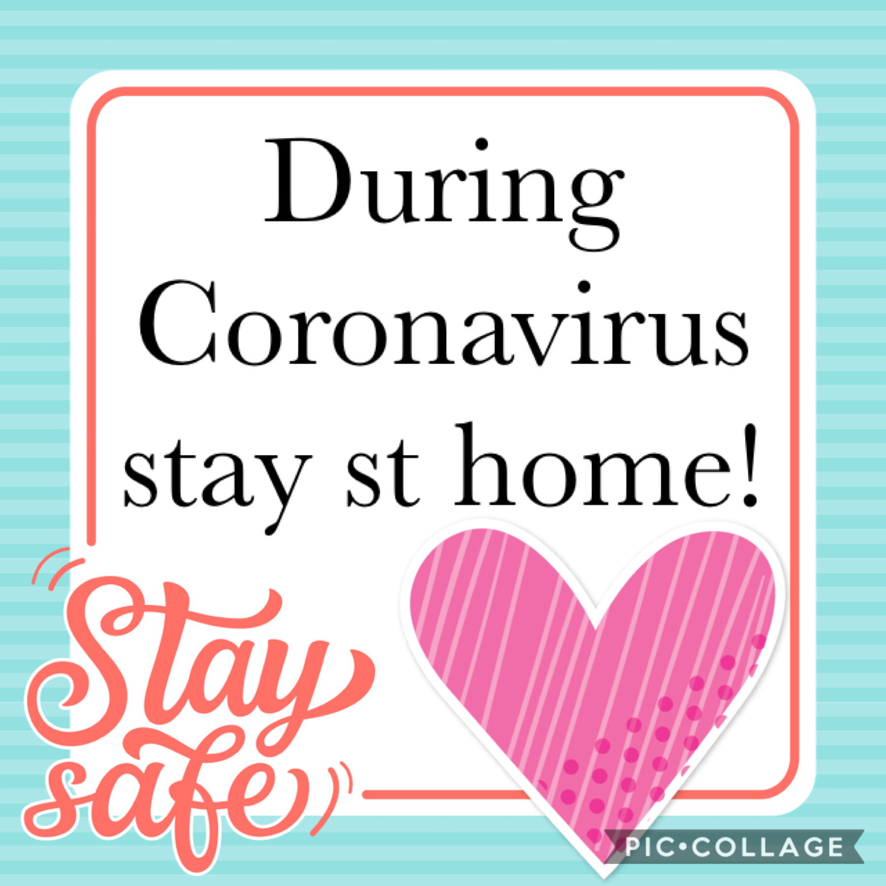 This is something that tells you to stay at home because because if you go out you may get the coronavirus because people that got the coronavirus spread to you.