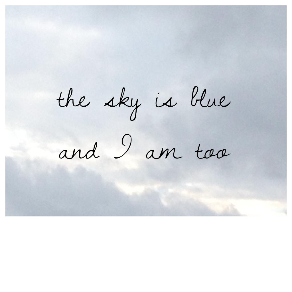 ✨click✨
so I took a picture of the sky and added some aesthetically pleasing quote and here we are