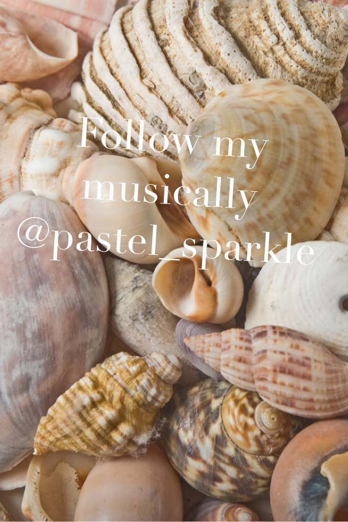 Follow my musically @pastel_sparkle 