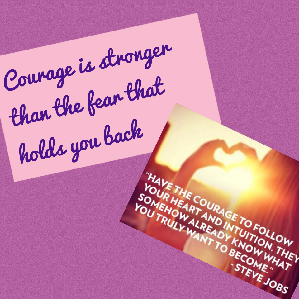 Courage is always an act of love
