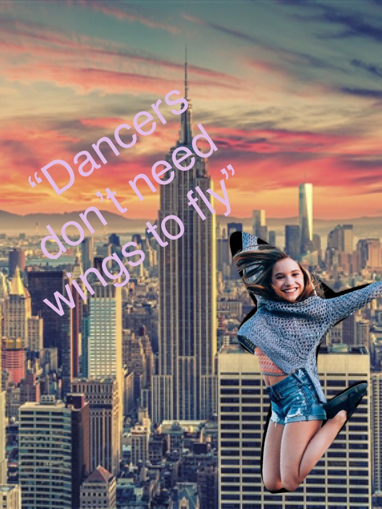 “Dancers don’t need wings to fly”