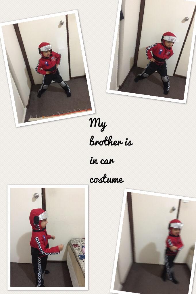 My brother is in car costume 