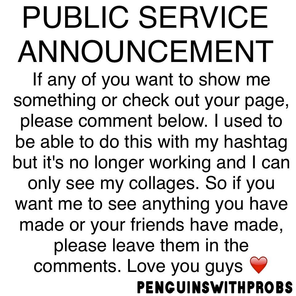 Public Service Announcement!
