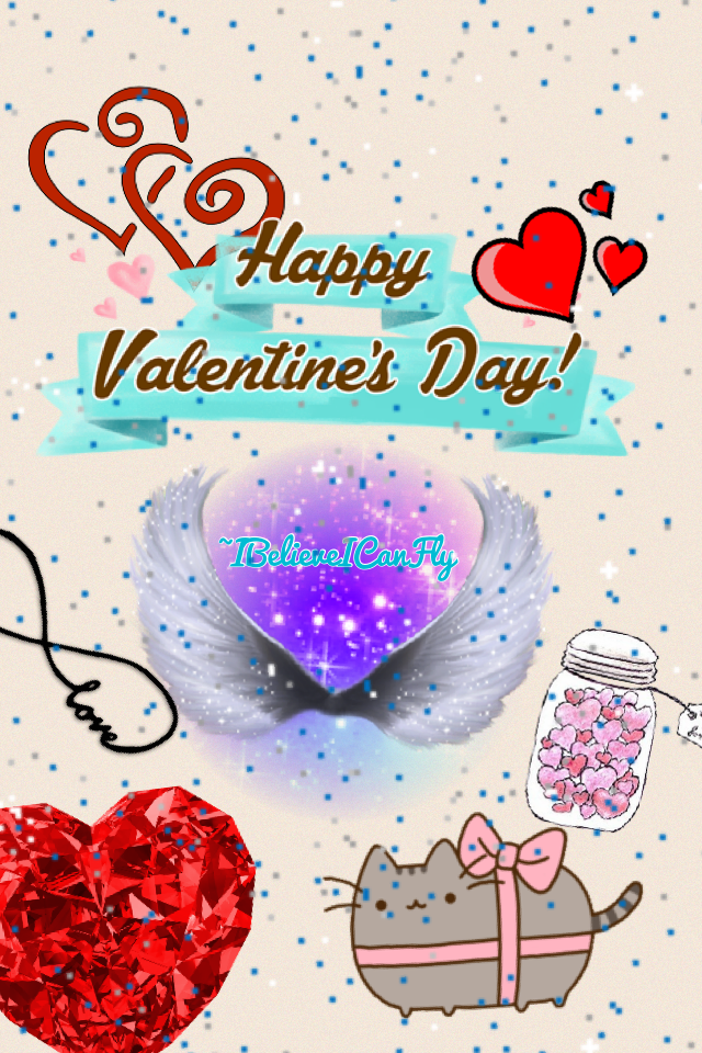 Happy Valentines Day from ~IBelieveICanFly!!!